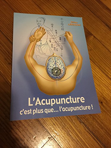 L'Acupuncture c'est plus que… l'acupuncture