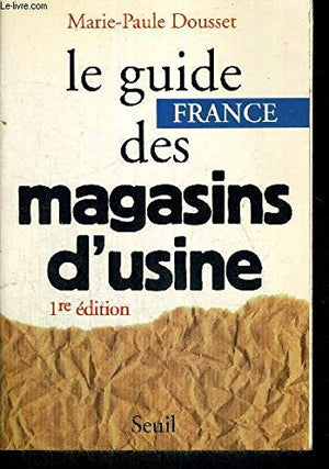 Le Guide France des magasins d'usine