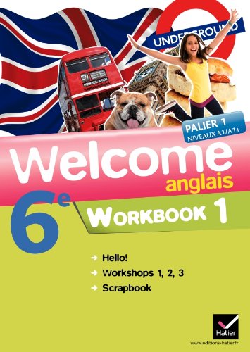 Welcome Anglais 6e éd. 2011 - Workbook (en 2 volumes): Workbook (en 2 volumes)