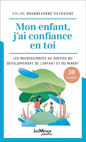 Mon enfant, j'ai confiance en toi