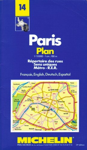 Paris Plan: Repertoire Des Rues Sens Uniques Metro R.E.R./Francais, English, Deutsch, Espanol