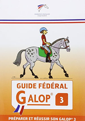 Guide fédéral - Galop 3