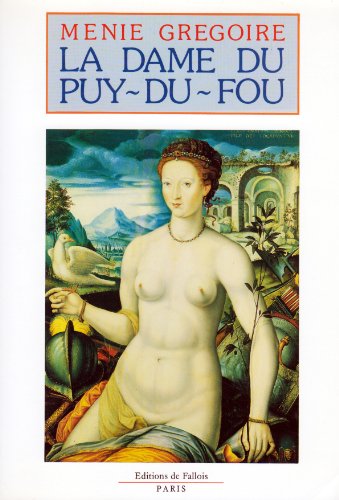 La Dame du Puy-du-Fou