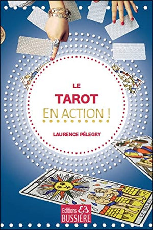 Le tarot en action !