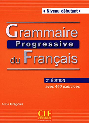 Grammaire progressive du Français : Niveau débutant, avec 440 exercices (1Cédérom)
