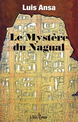 Le mystère de nagual