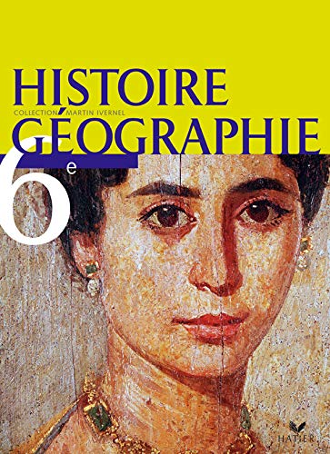 Histoire-géographie 6ème : livre de l'élève