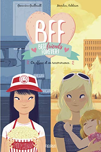 BFF - Tome 5 - On efface et on recommence