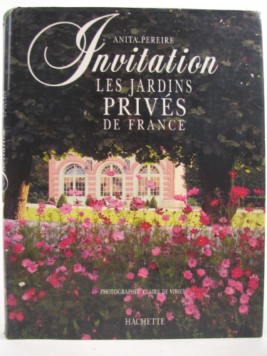 INVITATION- JARDINS PRIVES DE FRANCE