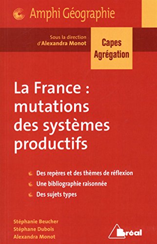 La France : Mutation des systèmes productifs: capes agregation