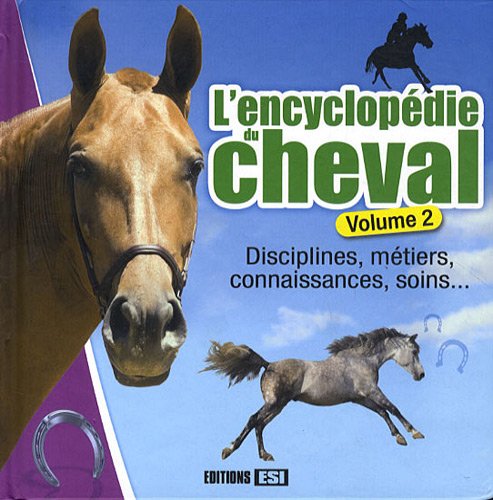 encyclopedie du cheval volume 2