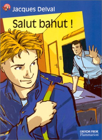 SALUT BAHUT !