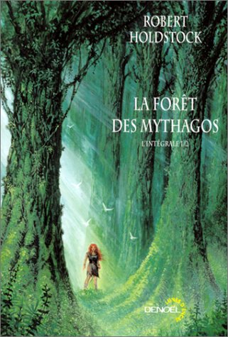 La forêt des Mythagos. Volume 1