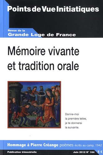 Points de Vue Initiatiques, N° 164, juin 2012 : Mémoire vivante et tradition orale
