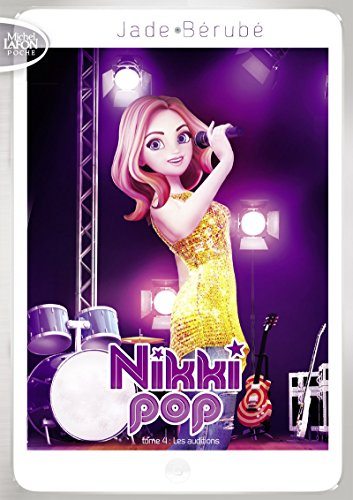 Nikki Pop - tome 4 Les auditions (4)