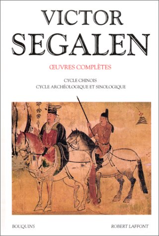 Oeuvres complètes de Victor Segalen, tome 2