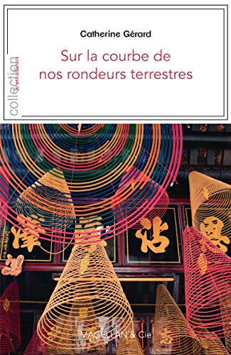 Sur la courbe de nos rondeurs terrestres