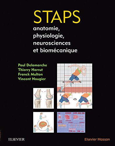 STAPS : anatomie, physiologie, neurosciences et biomécanique: Et Neurosciences