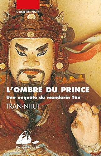 L'ombre du prince : Une enquête du mandarin Tân