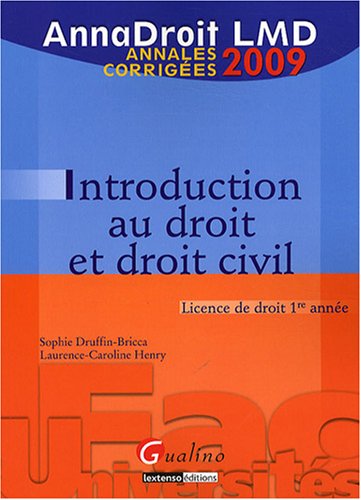 Introduction au droit et droit civil: Annales corrigées