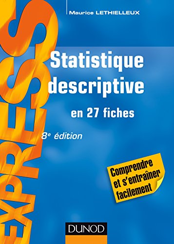 Statistique descriptive - 8e éd - en 27 fiches: en 27 fiches