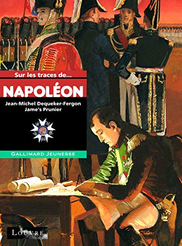 Sur les traces de Napoléon - À partir de 10 ans