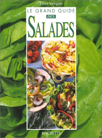 le grand guide des salades