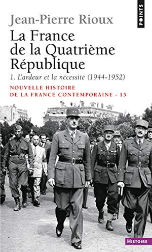 Nouvelle Histoire de la France contemporaine, tome 15 : La quatrième République, 1944-1952