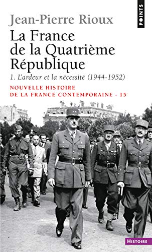 Nouvelle Histoire de la France contemporaine, tome 15 : La quatrième République, 1944-1952