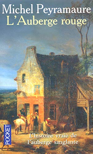L'Auberge rouge : L'Enigme de Peyrebeille, 1833