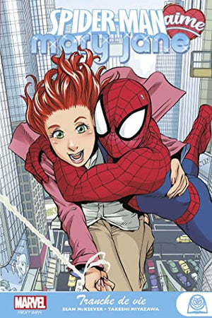 Spider-Man aime Mary Jane T01 : Tranche de vie