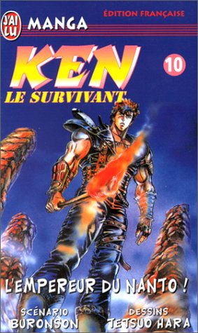 Ken le survivant tome 10 : L'empereur du Nanto !