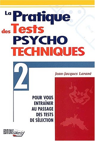 La pratique des tests psychotechniques