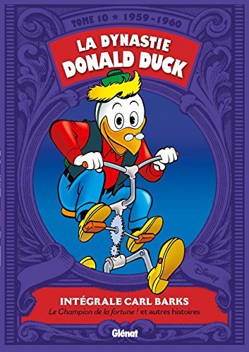 La Dynastie Donald Duck - Tome 10: 1959/1960 - Le champion de la fortune et autres histoires