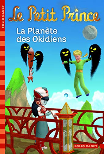 Le Petit Prince : La Planète des Okidiens