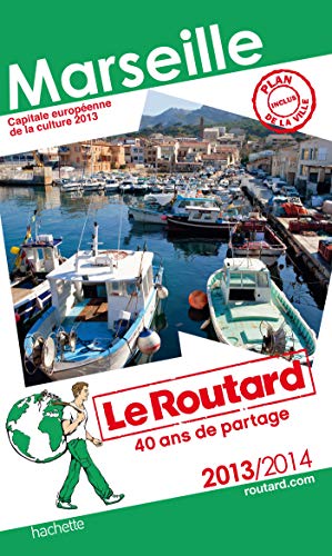 Le Routard Marseille 2013/2014
