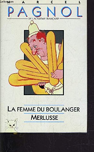 La Femme Du Boulanger - Merlusse