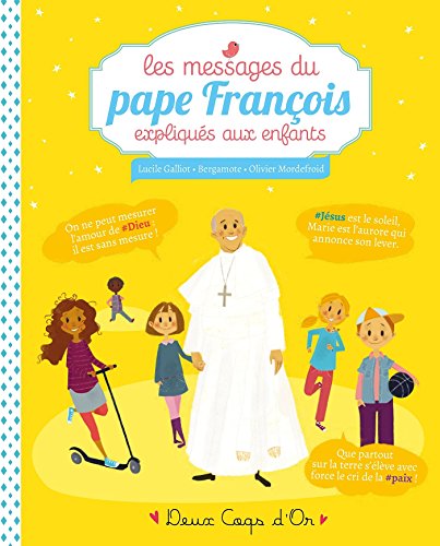 Les messages du pape François expliqués aux enfants