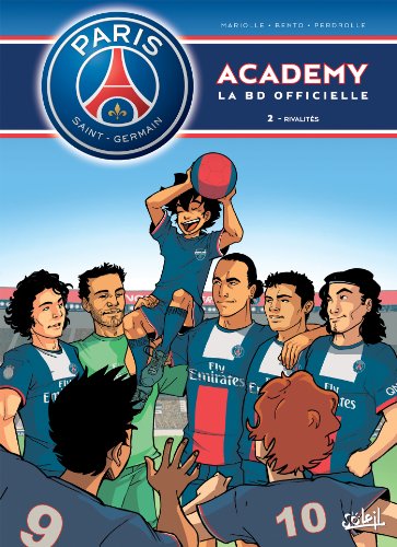 Paris Saint-Germain Academy T02: Rivalités