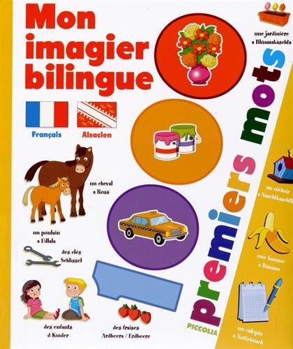 Mon imagier bilingue français-alsacien: 1000 premiers mots