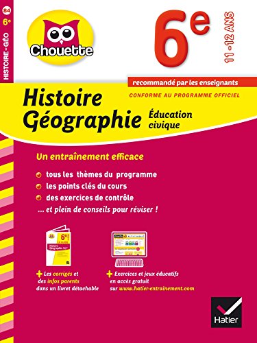 Histoire-Géographie Éducation civique 6e: cahier de révision et d'entraînement