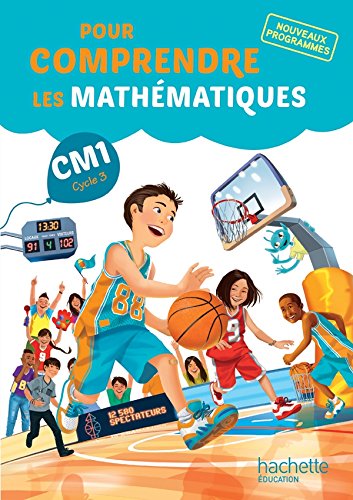 Pour comprendre les mathématiques CM1 - Fichier élève - Ed. 2016