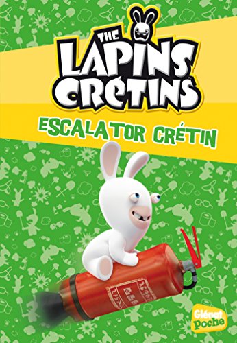 The Lapins crétins - Poche - Tome 07: Escalator crétin