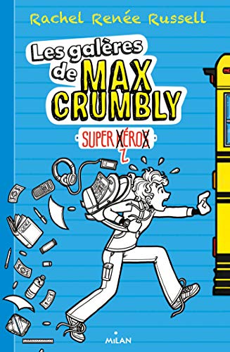 Les galères de Max Crumbly, Tome 01: Super-zhéros