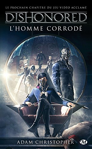 Dishonored, Tome 1