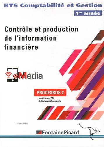 Processus 2 Contrôle et production de l'information financière BTS Comptabilité et Gestion 1re année