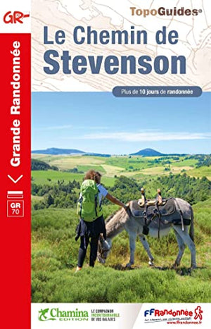 Le chemin de Stevenson: réf 700 - GR 70