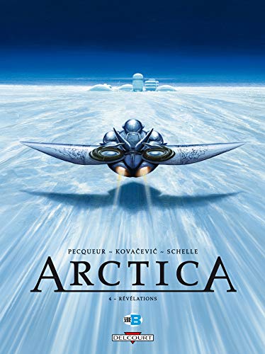 Arctica T04: Révélations