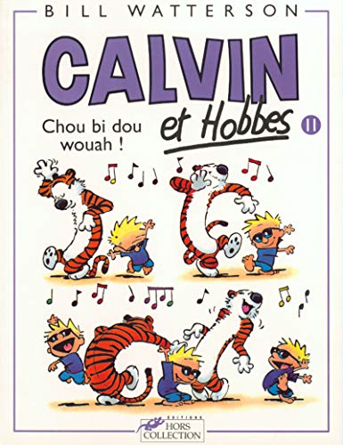 Calvin et Hobbes, tome 11 : Chou bi dou wouah !