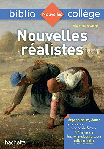 Bibliocollège - Nouvelles réalistes, Guy de Maupassant